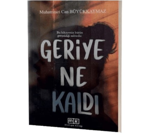 Geriye Ne Kaldı - Bu Hikayenin Bütün Gerçekliği Sahtedir
