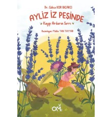 Ayliz İz Peşinde Kayıp Arıların Sırrı