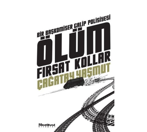 Ölüm Fırsat Kollar