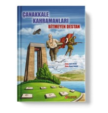 Çanakkale Kahramanları Bitmeyen Destan