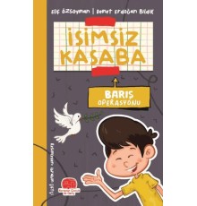 İsimsiz Kasaba - Barış Operasyonu