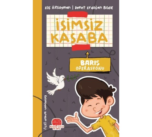 İsimsiz Kasaba - Barış Operasyonu
