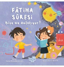 Fatiha Suresi Bize Ne Diyor