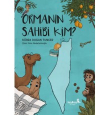 Ormanın Sahibi Kim ?
