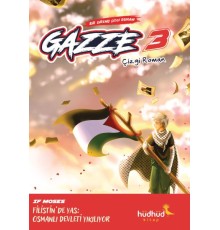 Gazze 3 - Bir Direniş Çizgi Romanı