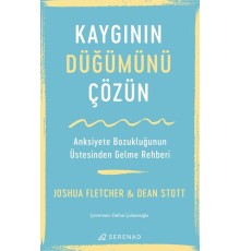 Kaygının Düğümünü Çözün