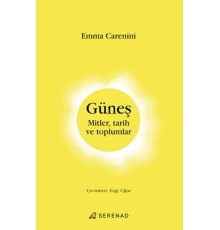 Güneş Mitler, tarih ve toplumlar