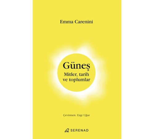 Güneş Mitler, tarih ve toplumlar