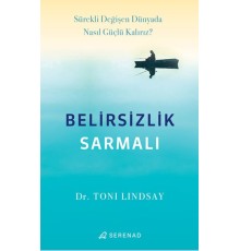 Belirsizlik Sarmalı