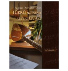 Bağlama Düzenine Göre Türkü Notaları ve Repertuvarı Ciltli