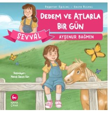 Dedem ve Atlarla Bir Gün