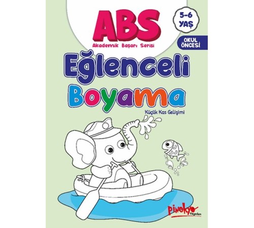 ABS 5-6 Yaş Eğlenceli Boyama