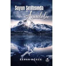 Suyun Şırıltısında Anadolu
