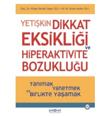 Yetişkin Dikkat Eksikliği ve Hiperaktivite Bozukluğu