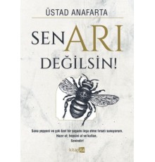 Sen Arı Değilsin