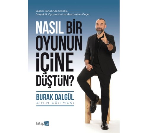 Nasıl Bir Oyunun İçine Düştün?