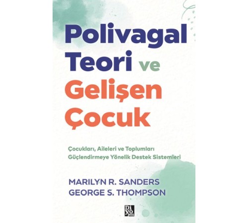 Polivagal Teori Ve Gelişen Çocuk Polivagal Teori Ve Gelişen Çocuk
