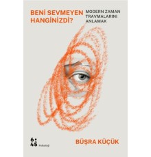 Beni Sevmeyen Hanginizdi?