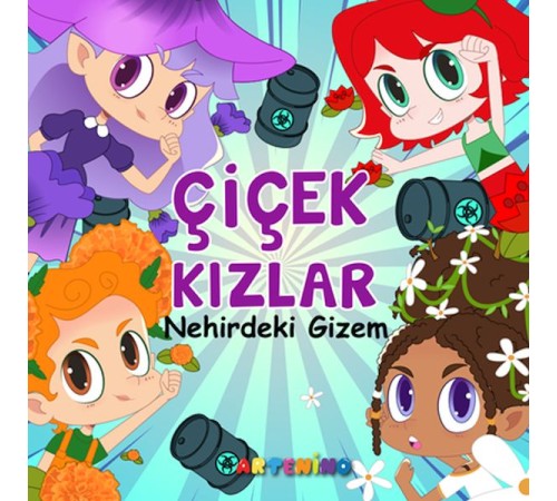Çiçek Kızlar Nehirdeki Gizem Çiçek Kızlar Nehirdeki Gizem