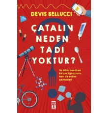 Çatalın Neden Tadı Yoktur?