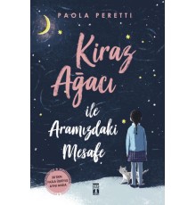 Kiraz Ağacı İle Aramızdaki Mesafe (Ciltli Şömizli)
