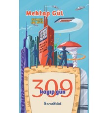 309 Kayıp Gün