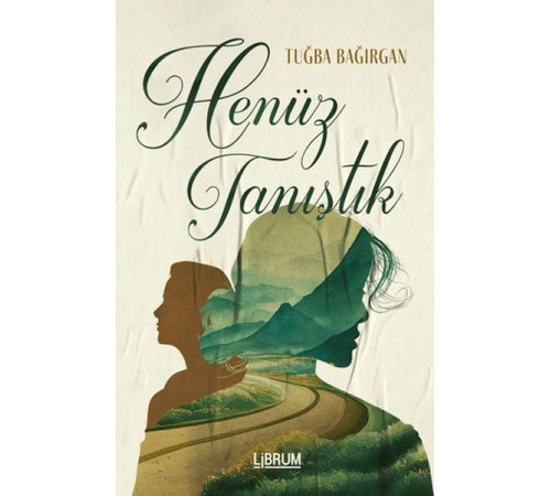 Henüz Tanıştık