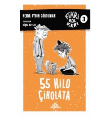 Fikri Bol Fikri - 55 Kilo Çikolata