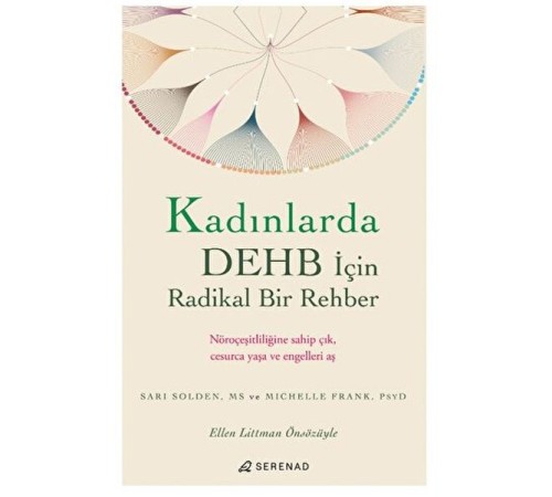 Kadınlarda DEHB İçin Radikal Bir Rehber Kadınlarda DEHB İçin Radikal Bir Rehber