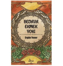 Bedava Ekmek Yok!    