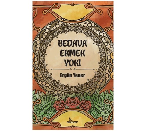Bedava Ekmek Yok!    