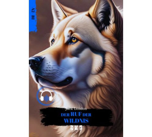 Der Ruf Der Wıldnıs (Almanca)