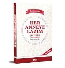 Her Anneye Lazım Dua ve Bilgi Hazinesi