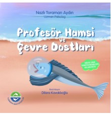 Profesör Hamsi ve Çevre Dostları