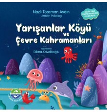 Yarışanlar Köyü ve Çevre Kahramanları