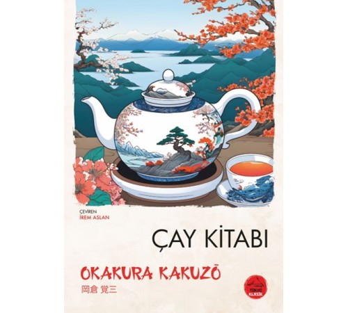 Çay Kitabı - Japon Klasikleri