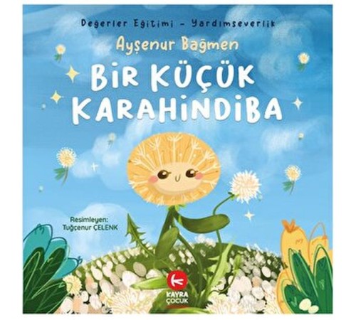 Bir Küçük Karahindiba Bir Küçük Karahindiba