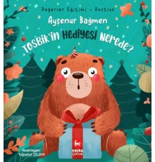 Tosbik'in Hediyesi Nerede?