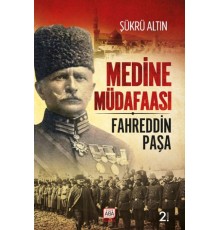 Medine Müdafaası - Fahreddin Paşa