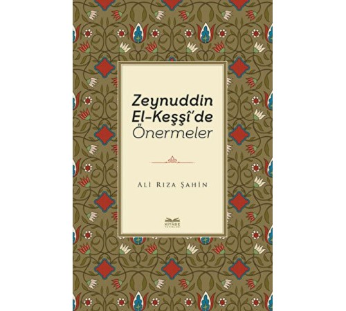 Zeynuddin El-Keşşi'de Önermeler Zeynuddin El-Keşşi'de Önermeler