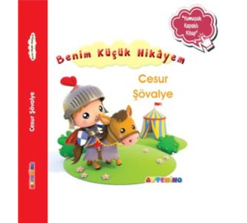 Benim Küçük Hikâyem Cesur Şövalye