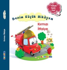 Benim Küçük Hikâyem Kırmızı İtfaiye