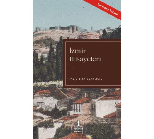 İzmir Hikayeleri İzmir Hikayeleri