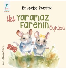 İki Yaramaz Farenin Öyküsü
