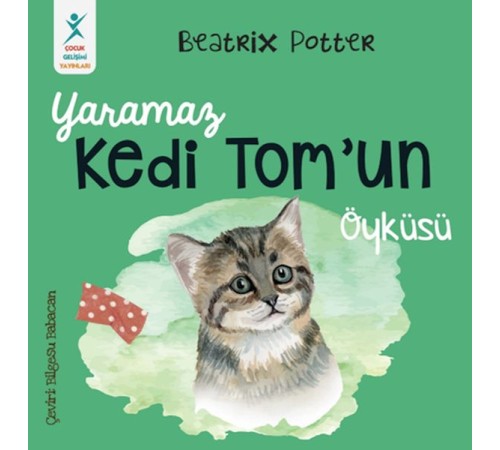 Yaramaz Kedi Tom’un Öyküsü Yaramaz Kedi Tom’un Öyküsü
