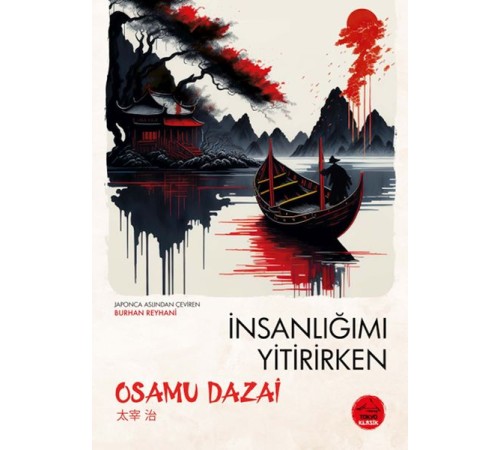 İnsanlığımı Yitirirken - Japon Klasikleri
