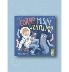 Çorap mısın, Uzaylı mı?
