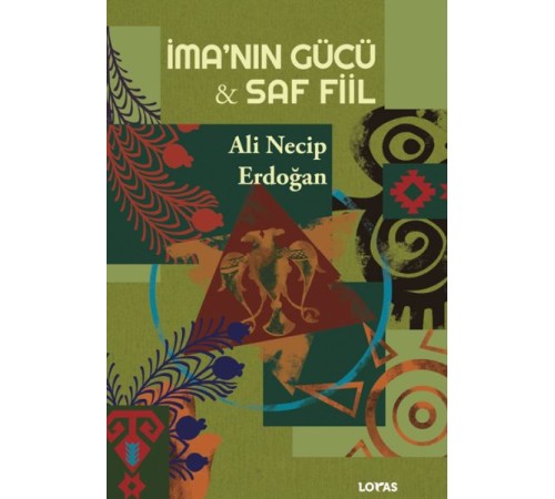 İma’nın Gücü - Saf Fiil