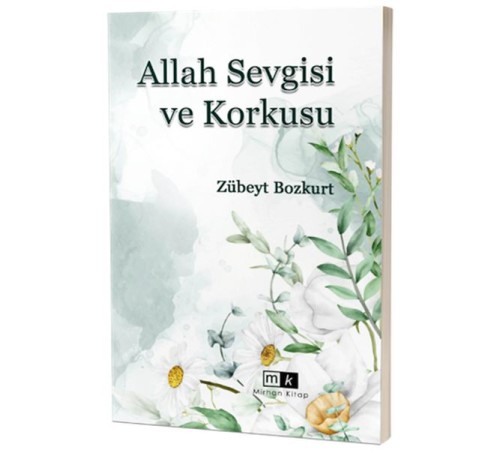 Allah Sevgisi ve Korkusu