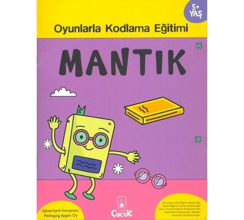 Mantık 5+ Yaş Oyunlarla Kodlama 